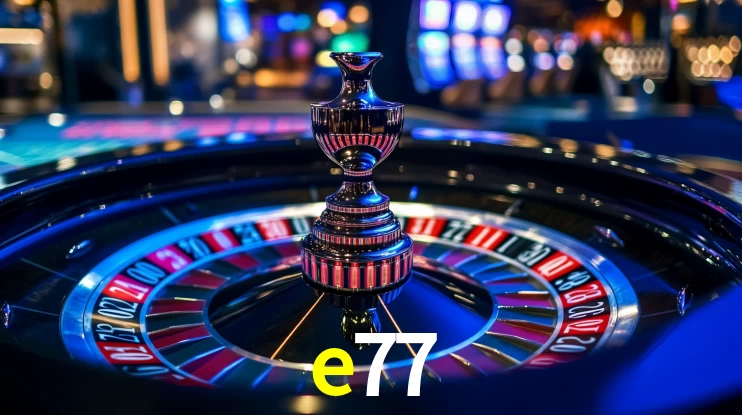 e77: Seu Cassino Premiado com Pagamentos Rápidos
